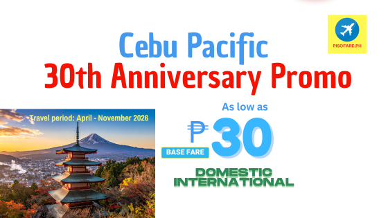 cebu pacific 30th anniversary promo